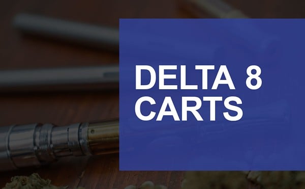 Best Delta 8 Carts for Euphoric & Sedative Effects