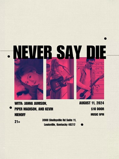 Live Concert Event at Never Say Die bar in St. Matthews, KY hosted by Janna Jamison, Piper Madison and Kevin Niehoff.